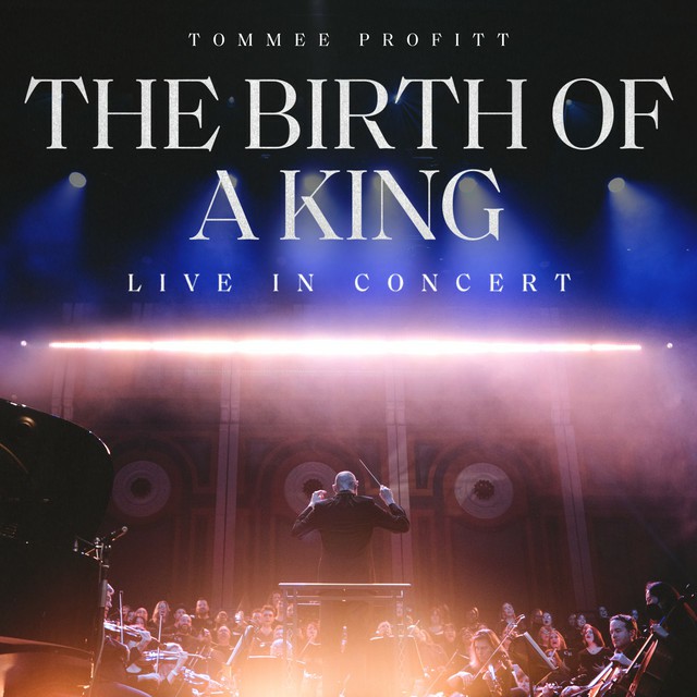 The Birth Of A King (Live In Concert)